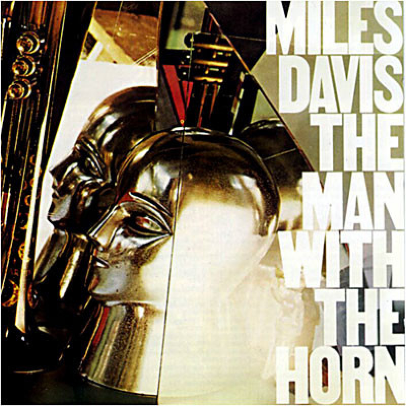 Miles Davis – The Man With The Horn Miles Davis – The Man With The Horn