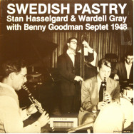 Stan Hasselgard, Wardell Grey, Benny Goodman Septet - Swedish Pastry