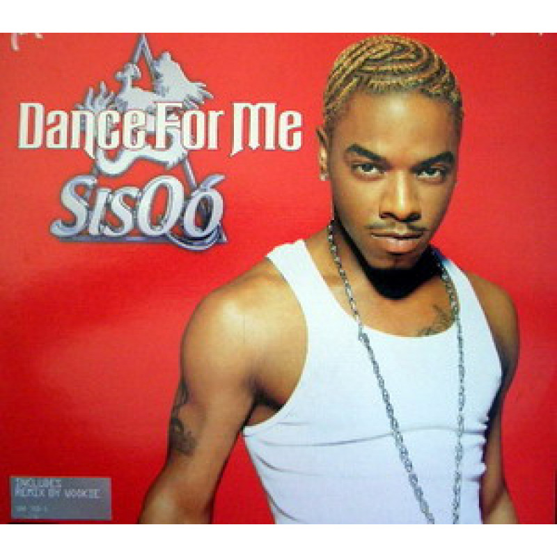 Sisqo – Dance For Me Sisqo – Dance For Me