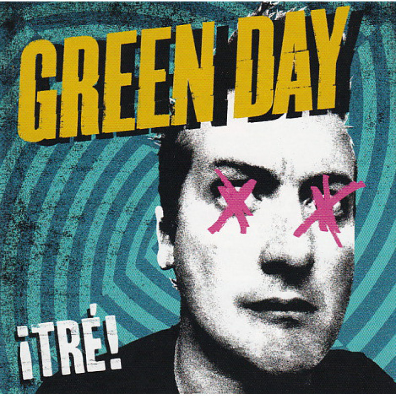 Green Day - ¡TRÉ! Green Day - ¡TRÉ!